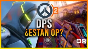 ASÍ SON LOS DPS EN OVERWATCH 2: ¿ESTÁN REALMENTE OP? | Toniki Overwatch 2