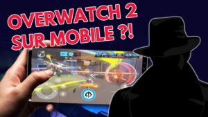 OVERWATCH 2 SUR MOBILE ? On clarifie les informations