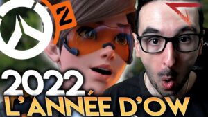 ►2022 SERA L'ANNÉE D'OVERWATCH 2!!!◄ OVERWATCH FR