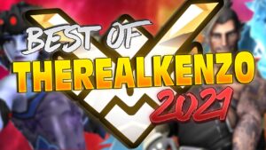 TheRealKenzo's Best of 2021- Overwatch Highlights