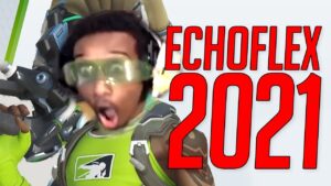 BEST OF ECHOFLEX OVERWATCH 2021 FUNNIEST MOMENTS