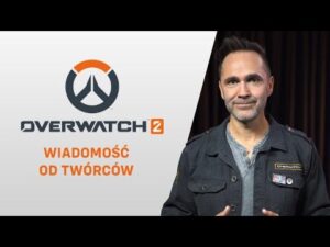 Overwatch 2 | WIADOMOŚĆ OD TWÓRCÓW