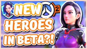 Overwatch - NEW HEROES WE COULD SEE IN THE OVERWATCH 2 BETA