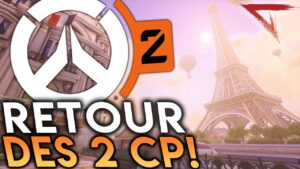 ►LES 2 CP DE RETOUR DANS OVERWATCH 2!!!◄ OVERWATCH FR