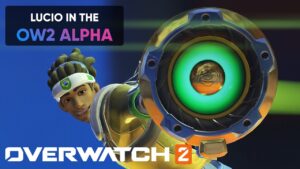 Overwatch 2 Lucio Gameplay  | Overwatch 2 Alpha