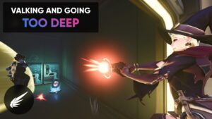 Valking and going too deep | Overwatch