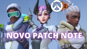 NOVO PATCH NOTE DE 13 DE MAIO - OVERWATCH 2