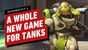 Overwatch 2: A Whole New Game for Tank Players