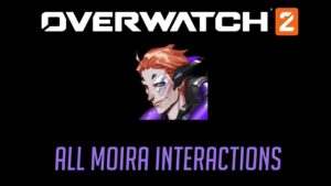 Overwatch 2 Closed Beta - All Moira Interactions + Hero Specific Elimination