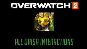Overwatch 2 Closed Beta - All Orisa Interactions + Hero Specific Elimination