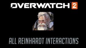 Overwatch 2 Closed Beta - All Reinhardt Interactions + Hero Specific Elimination