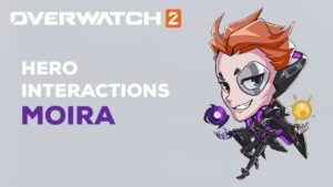 Overwatch 2 | Hero Interactions: Moira