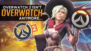 Overwatch 2 Isn't "Overwatch" Anymore