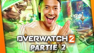 UN RAGEUX M'EMBROUILLE !! ► OVERWATCH 2 PARTIE 2