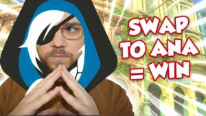 How to win in Overwatch? SWAP TO ANA!