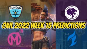 Overwatch League 2022 Week 15 Predictions