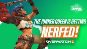 The Junker Queen getting nerfed before the Overwatch 2 release.