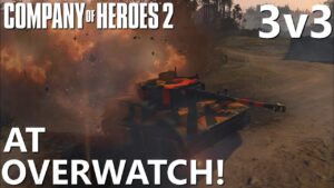 DOUBLE At Overwatch - 3v3 Company of Heroes 2