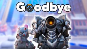 Goodbye Overwatch...