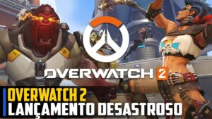LANÇAMENTO DESASTROSO de Overwatch 2, ATAQUE HACKER e MAIS