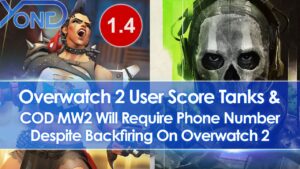 Overwatch 2 Metacritic User Score Tanks, COD Modern Warfare 2 To Require Non-Pre-Paid Phone Number