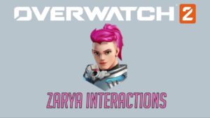 Overwatch 2 Second Closed Beta - Zarya Interactions + Hero Specific Eliminations