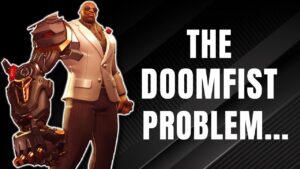 The Doomfist problem in Overwatch 2.....