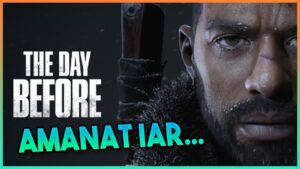 THE DAY BEFORE AMANAT IAR | LAST OF US SEZONUL 2 | RIP OVERWATCH 2 IN CHINA
