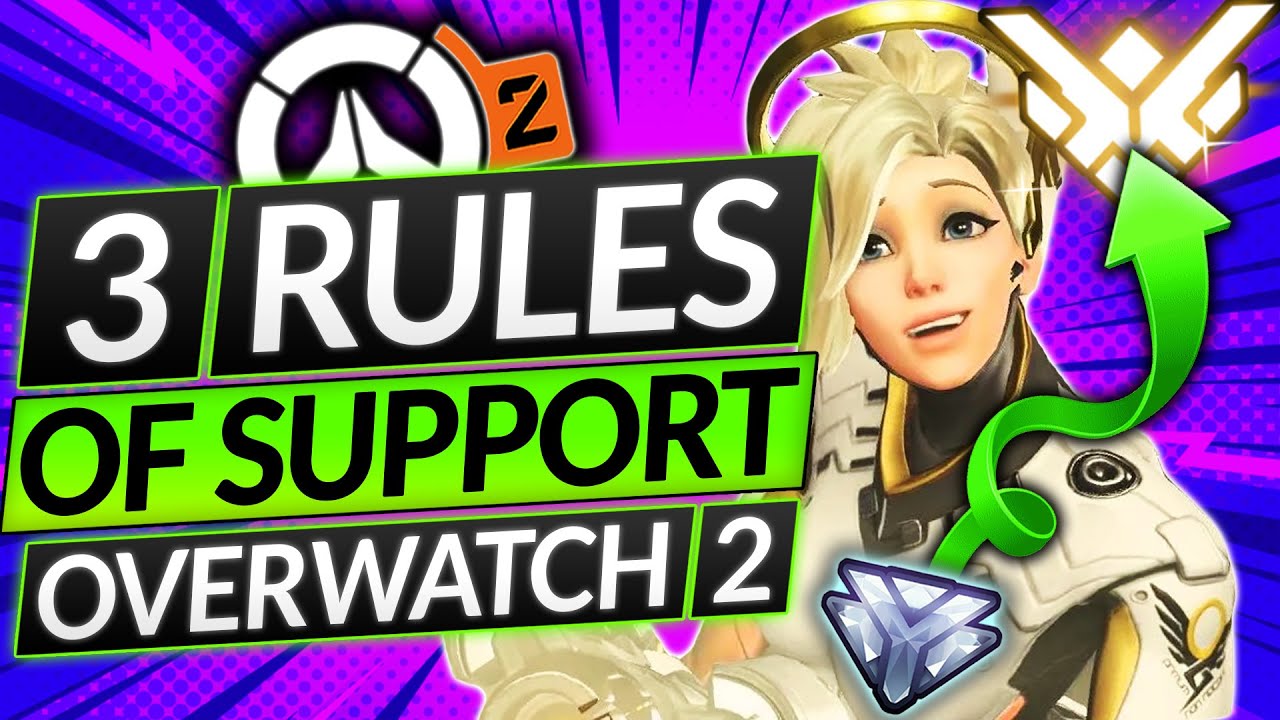 3 UNWRITTEN RULES for SUPPORT in Overwatch 2 - BEST TIPS for EVERY HERO ...