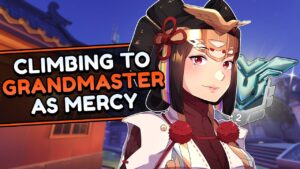 Climbing To Grandmaster With Mercy In Overwatch 2 And What I Learned