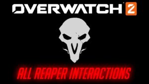 Overwatch 2 - All Reaper Interactions + Unique Kill Quotes