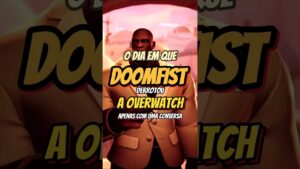 QUANDO DOOMFIST ACABOU COM A OVERWATCH EM UMA CONVERSA #overwatch #overwatch2