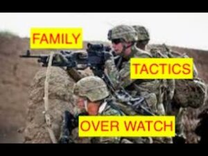 Family Tactics   Over Watch