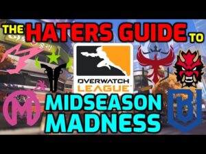 The Haters Guide to OWL Midseason Madness