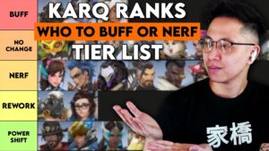 KARQ ranks who needs Buffs or Nerfs in Overwatch 2 (Tier List)