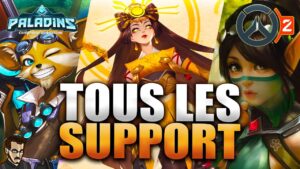 TOUS LES SUPPORTS D' OVERWATCH 2 & PALADINS ► PRÉSENTATION ET LES PRÉFÈRÉS DU DEBYLOS