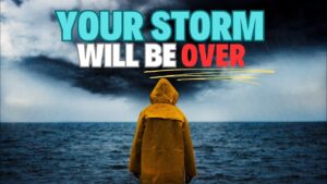 Watch! Your STORM will be OVER, GOD is about to do a new thing in your life - Christian motivation