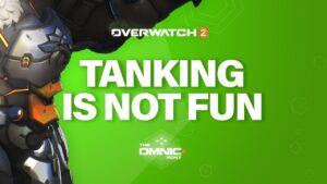 Tanking is not fun in Overwatch 2 right now.