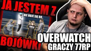 Jak oni zdali whiteliste?! OVERWATCH GRACZY 77ROLEPLAY #6