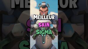 Quel est le MEILLEUR SKIN de SIGMA sur OVERWATCH