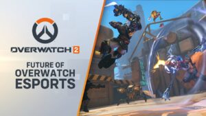The Future of Overwatch Esports