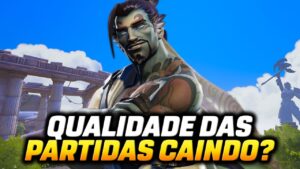 A QUALIDADE DAS PARTIDAS ESTÃO CAINDO NO OVERWATCH 2