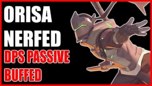 ORISA NERFED, DPS PASSIVE BUFFED! | OVERWATCH 2 HOTFIX PATCH NOTES